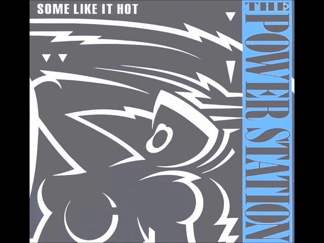 The Power Station - Some Like It Hot [TMT 12 Inch Mix]