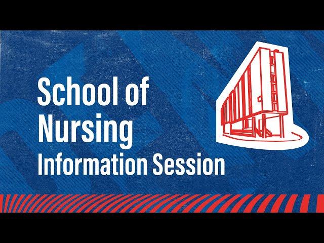 School of Nursing Information Session