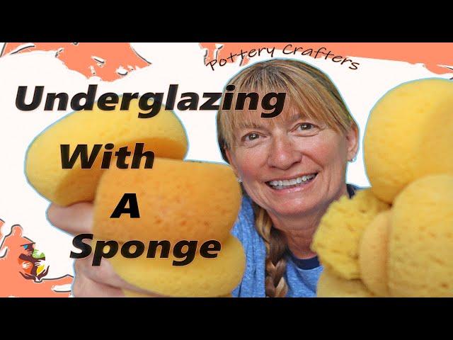 How to Underglaze with a Sponge - Pottery Glazing Tips Tools and Techniques