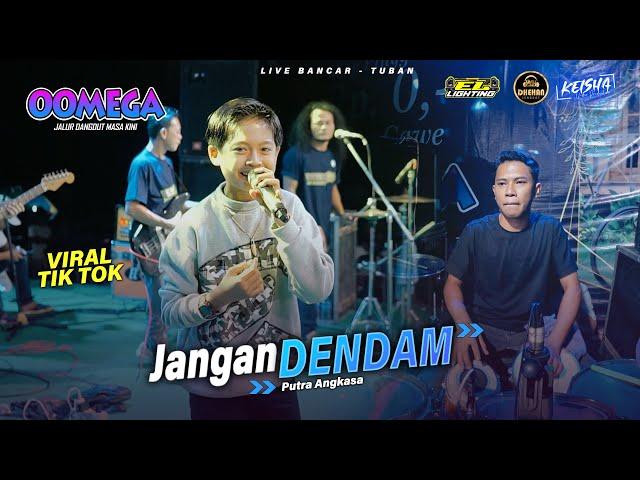 JANGAN DENDAM - Putra Angkasa OOMEGA Ft ( Faris Kendang ) Live Tuban #dhehanpro