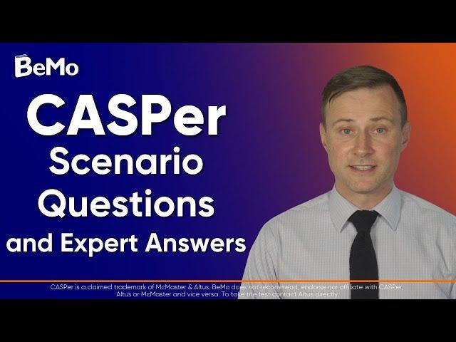 CASPer Scenario Questions and Expert Answers | BeMo Academic Consulting #BeMo #BeMore