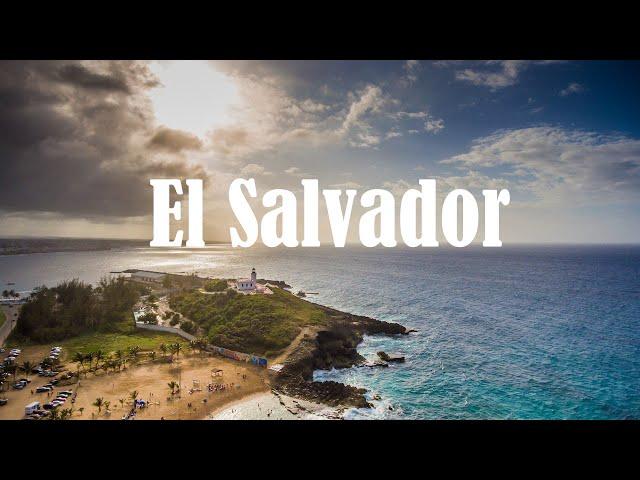 El Salvador 4K: Central America's Hidden Gem with Relaxing Music