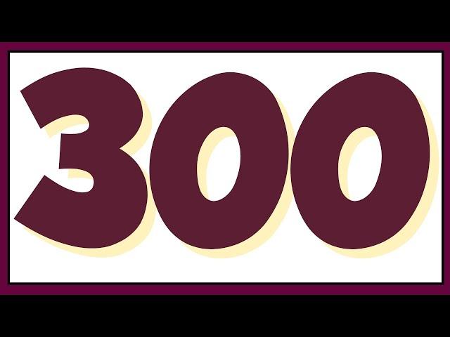 Ensinando os Números e a contar de 1 a 300 em Português║Ouvindo e Aprendendo os números do 1 ao 300