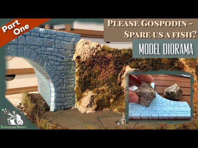 Scale Model Diorama - Please Gospodin:- Part One