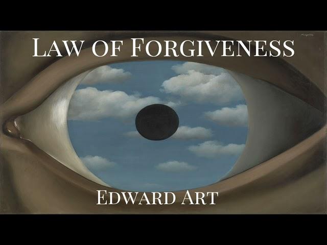 Law Of Forgiveness - Edward Art (Neville Goddard Inspired)