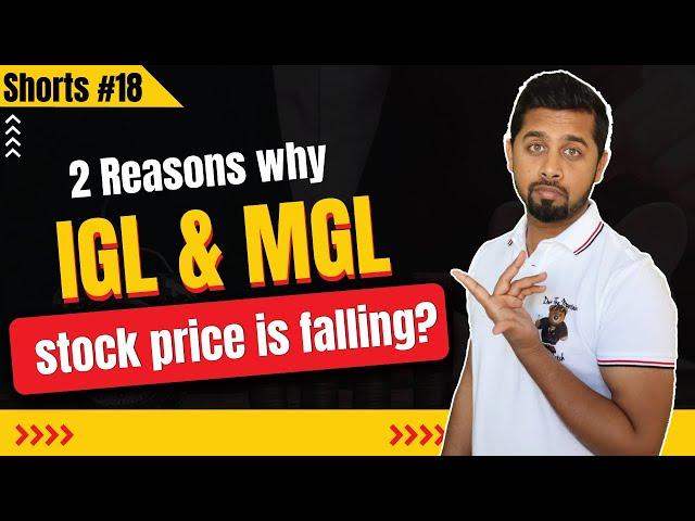 2 Reasons why IGL & MGL stock price is falling! #shorts