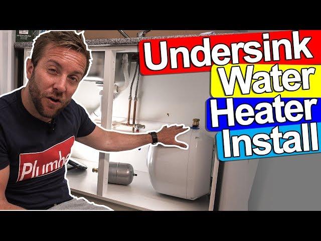 UNDERSINK WATER HEATER INSTALL - Kingspan Undersink Heater