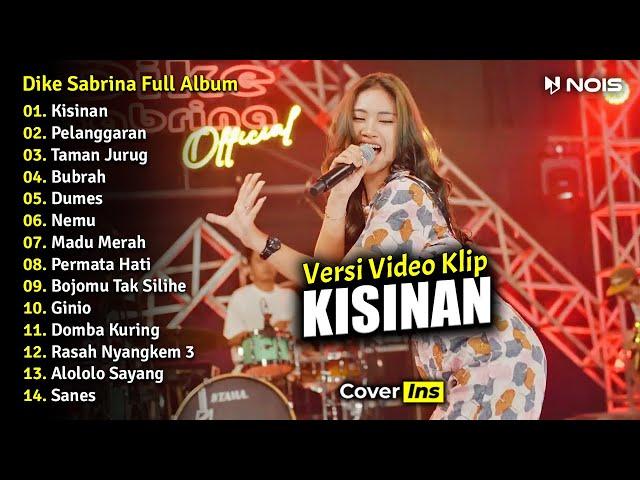 Dike Sabrina - Kisinan | Full Album Terbaru 2023 Tanpa Iklan (Video Klip)