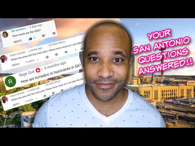 Moving to San Antonio Texas | Answering YOUR Questions & Comments