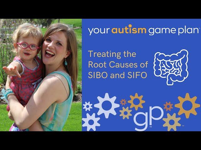 Treating the Root Causes of SIBO and SIFO