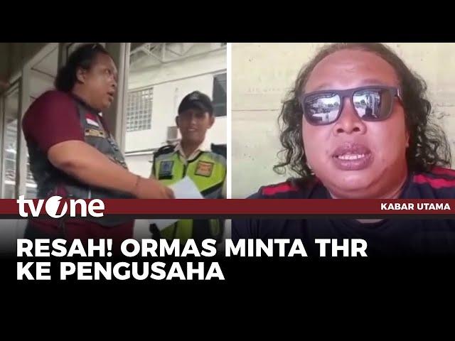 Heboh Ormas Minta THR Ke Perusahaan | Kabar Utama tvOne