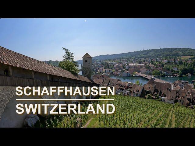 Historical city - Schaffhausen - Rhine - Munot Fortress - Sightseeing - Switzerland, 4K