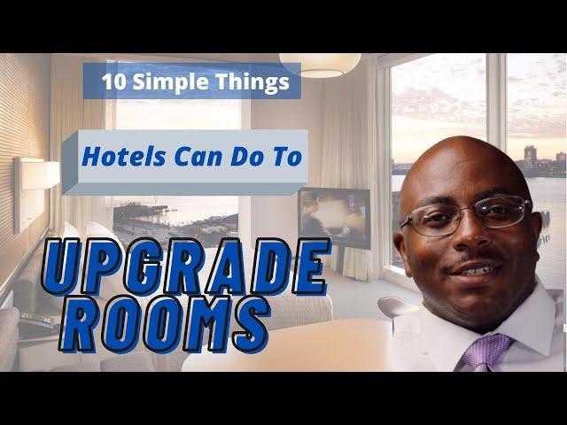 10 Simple Hotel Room Upgrades | Hotel Renovation and Restorations