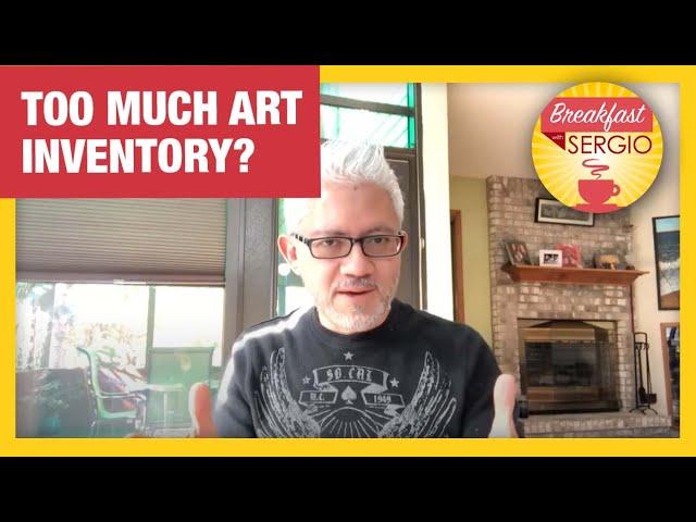 What to do with too much art inventory