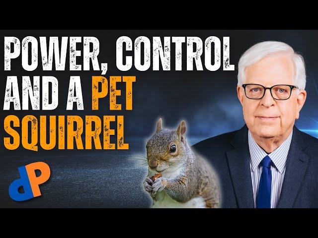 Power, Control and a Pet Squirrel. Why it Matters!