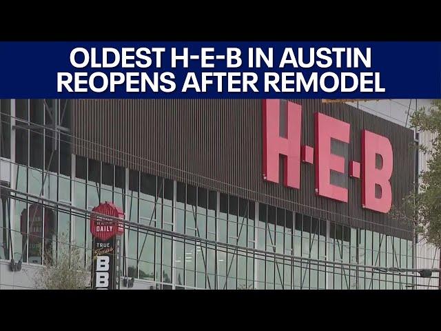 Oldest H-E-B in Austin reopens after remodel | FOX 7 Austin