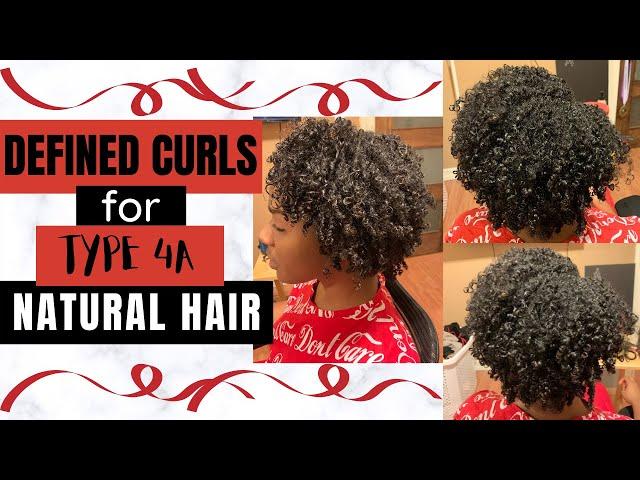 HOW TO ACHIEVE DEFINED NATURAL CURLS | 4A HAIR