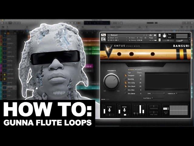 How To Make REALISTIC Flute Loops For Gunna (KONTAKT SAUCE)