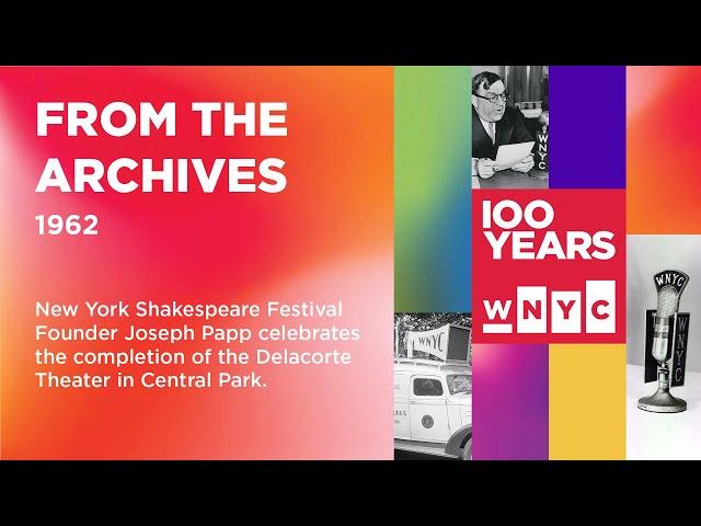 The Completion of the Delacorte Theater in Central Park in 1962 | From the WNYC Archives