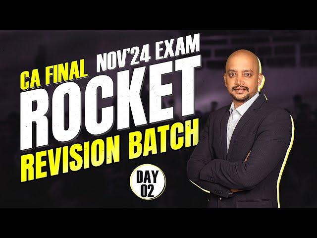 CA FINAL | IDT | ROCKET REVISION BATCH | NOV 24 EXAM | DAY 02