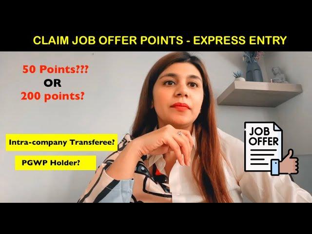 Can I claim Express Entry points with Job offer? | Intra-company Transferee | PGWP Holder CANADA