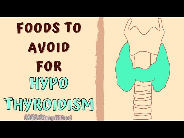 HYPOTHYROIDISM FOODS TO AVOID - DIET FOR LOW THYROID LEVELS