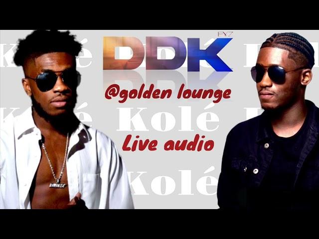 DDK Kolé Live @ golden lounge