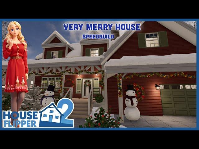 Very Merry House, Full Build and Tour, Speedbuild, House Flipper 2