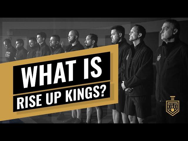 What is Rise Up Kings?