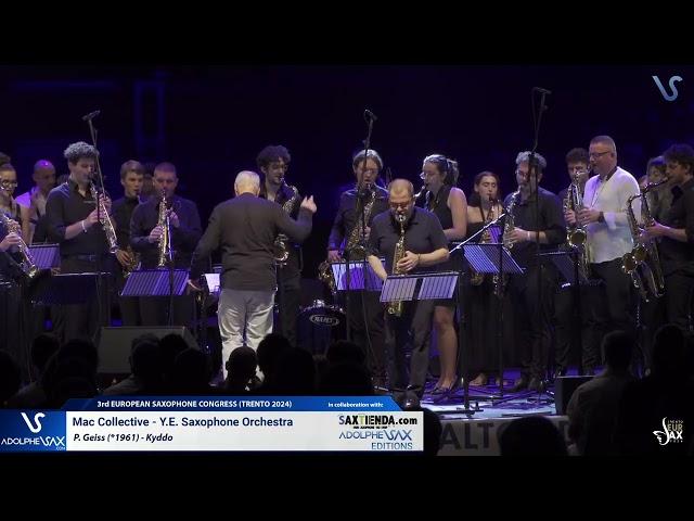 EURSAX 2024: Mac Collective - Y.E. Saxophone Orchestra plays Kyddo by Philippe Geiss