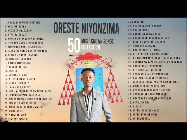 Oreste NIYONZIMA 50 Most known Songs in 215 Minutes