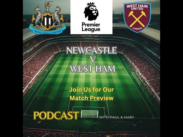 High-Scoring Thriller Ahead? Newcastle Hosts West Ham in Crucial Match