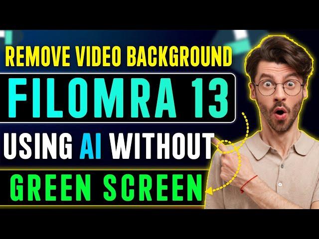 How To Remove Video Background In Filmora 13 Using AI, Change Video Background Without Green Screen