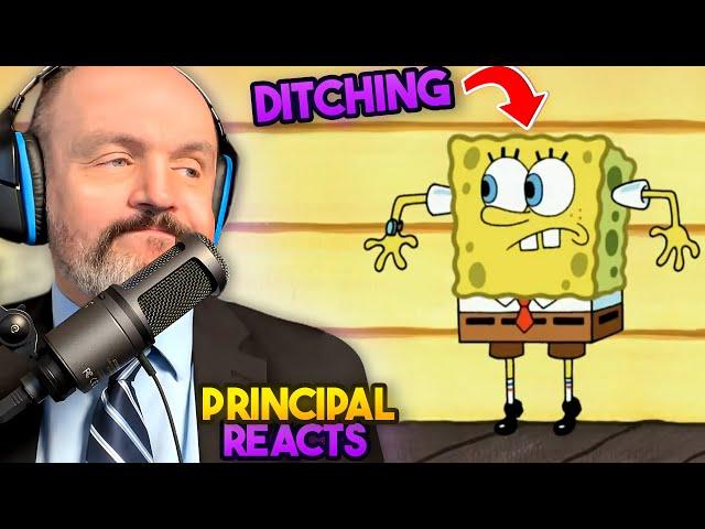 High School Principal Reacts - SpongeBob SquarePants S6E14 - "Ditchin” Reaction Video