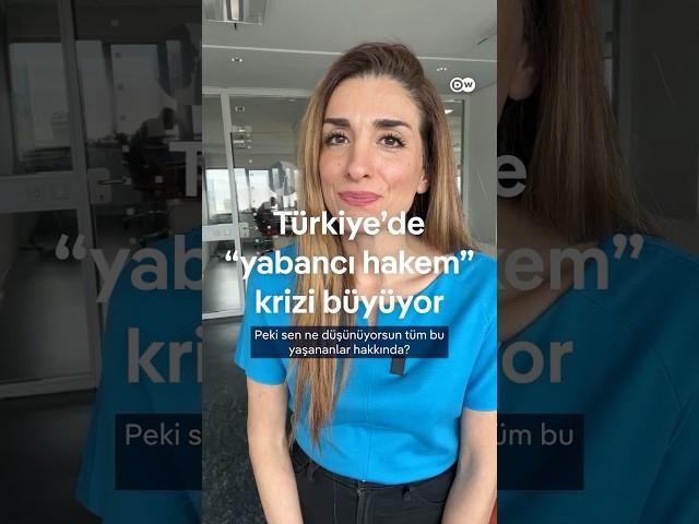 Türkiye'de "yabancı hakem" krizi