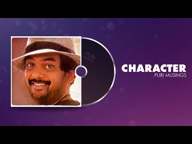 CHARACTER | Puri Musings by Puri Jagannadh | Puri Connects | Charmme Kaur