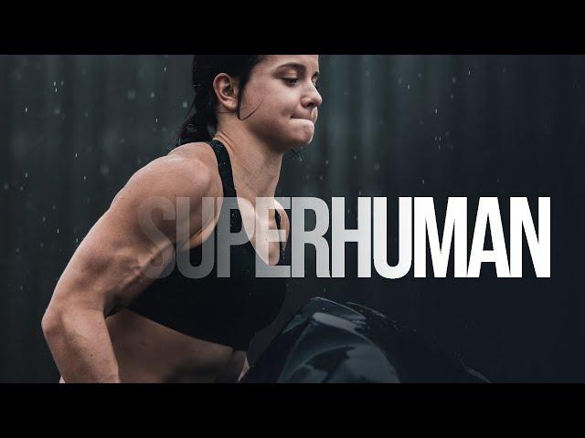 SUPERHUMAN - Motivational Video