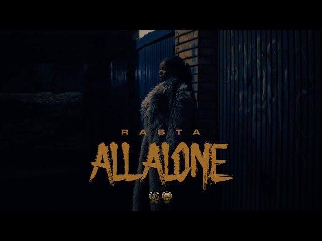 RASTA - ALL ALONE (OFFICIAL VIDEO )