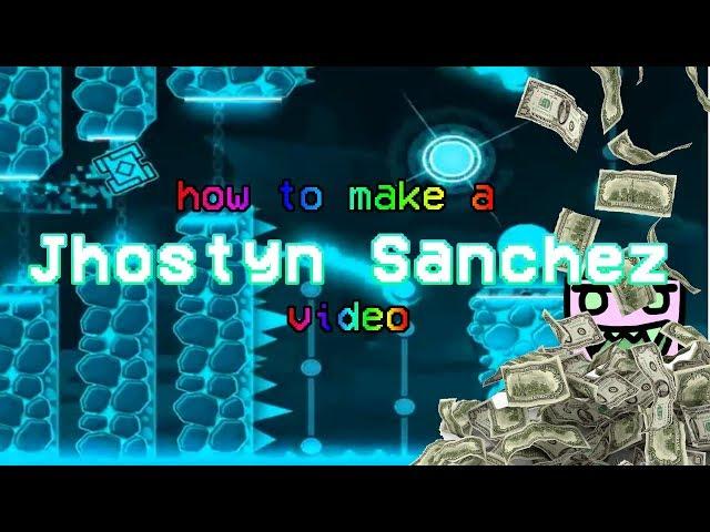 HOW TO MAKE A JHOSTYN SANCHEZ VIDEO (ft. TheRealMudkip)