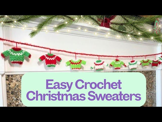 Easy Crochet Christmas Sweater Garland Tutorial | Easy Crochet Christmas Sweater Ornament