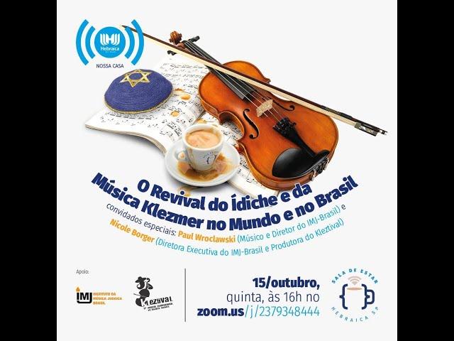 Paul Wroclawski e Nicole Borger - O Revival do Ídiche e da Música Klezmer - 15/10/2020