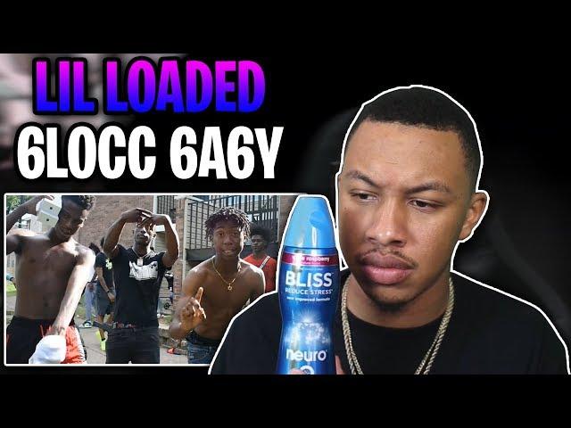 lil loaded- 6locc 6a6y official music video (shotbydonzo) Reaction Video