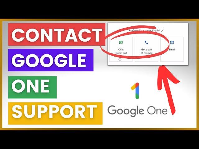 How To Contact Google One Support? [in 2024]