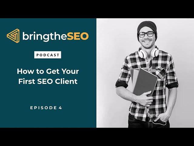 How to Get Your First SEO Client