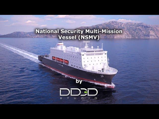 National Security Multi-Mission Vessel (NSMV)