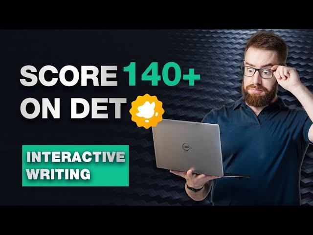 How To Score 140+ | Duolingo English Test Interactive Writing