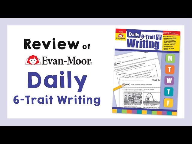 Review of Evan-Moor's Daily 6-Trait Writing