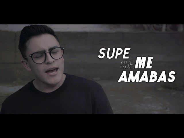 SUPE QUE ME AMABAS - EDSON NUÑEZ (COVER)