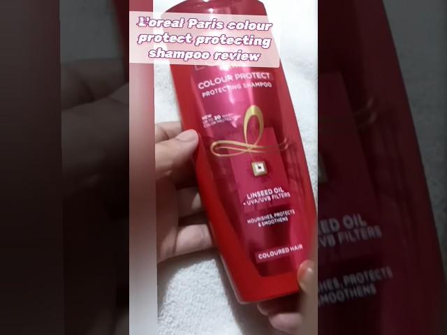 L'oreal paris colour protecting protect shampoo review| loreal shampoo|#loreal#lorealparis #youtube