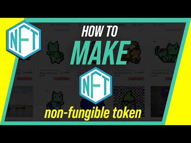 How to Make a NFT for Beginners